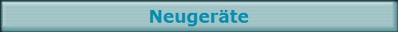 Neuger�te
